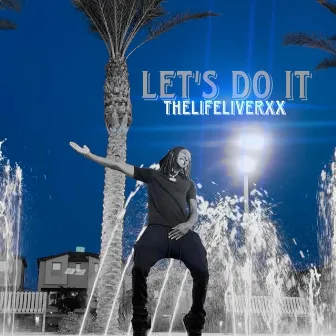 Lets Do it by Hamer Crazie TheLifeLiver