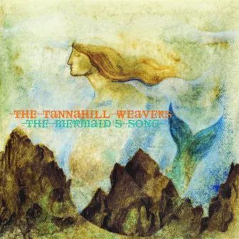 Mermaid's Song by The Tannahill Weavers