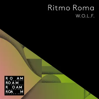 Ritmo Roma by W.O.L.F.