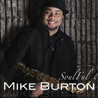 Soulful by Mike Burton