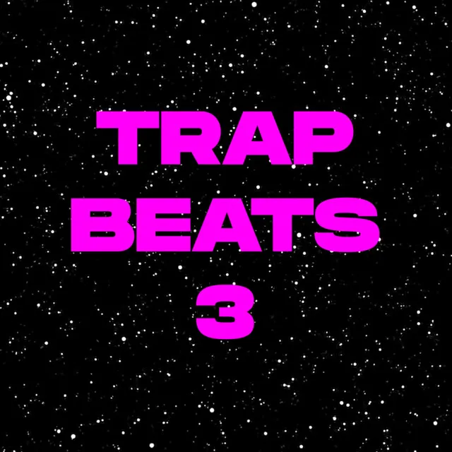 Trap Beats 3