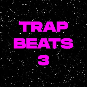 Trap Beats 3 by Ser Furor