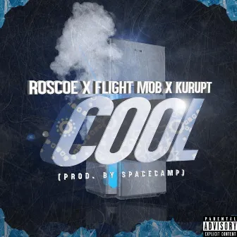 Cool (feat. Luxury Clique) by Roscoe