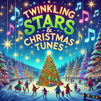 Twinkling Stars & Christmas Tunes by Christmas Beats 2023