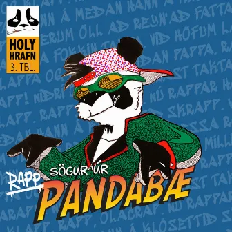 Rapp-Sögur úr Pandabæ 3. Tbl. by Holy Hrafn