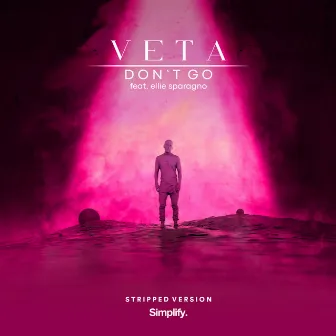 Don't Go (Stripped Version) by VETA