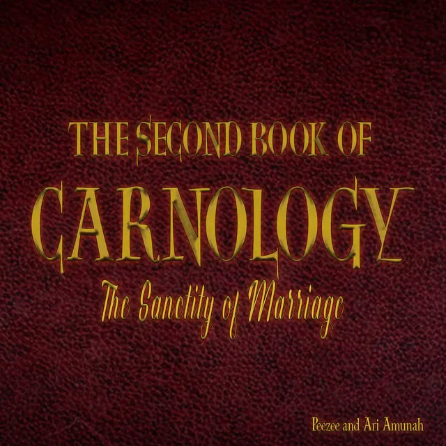 The Second Book of Carnology the Sanctity of Marriage