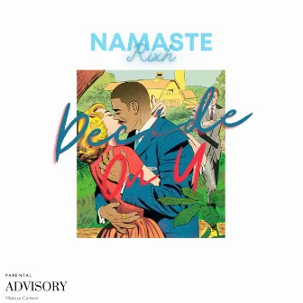 Decide on U by Namaste Rixh