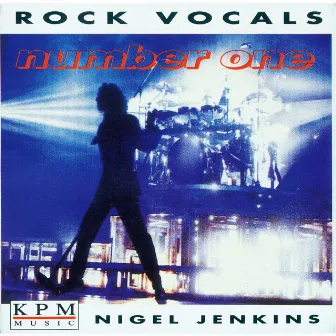 Number One - Rock Vocals by Nigel Jenkins