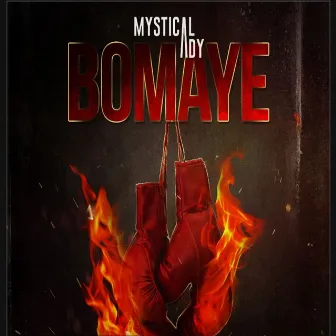 Bomaye by MYSTICAL ADY