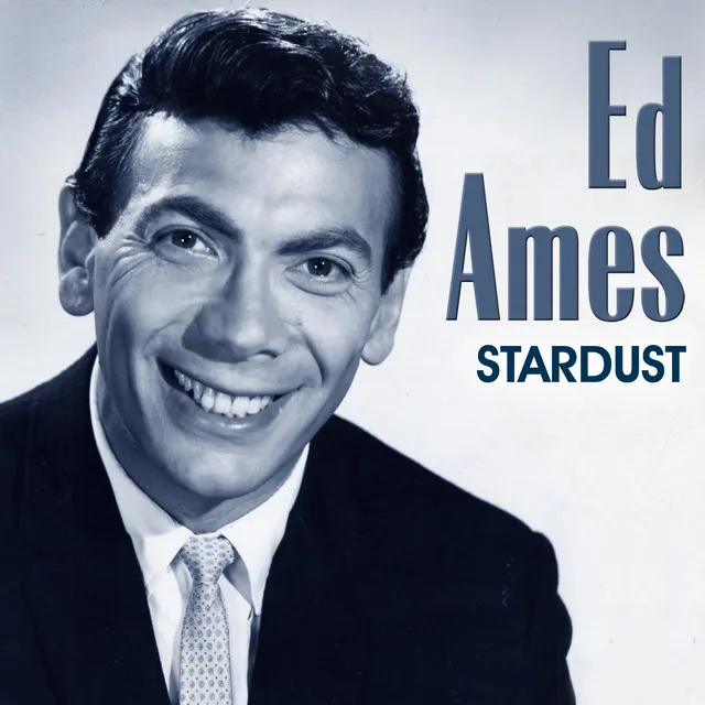 Ed Ames: Stardust