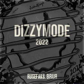 Dizzymode 2022 by Rusefaks