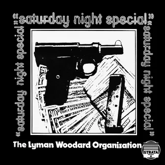 Saturday Night Special by The Lyman Woodard Organization