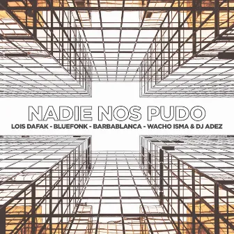 Nadie Nos Pudo by Lois Dafak