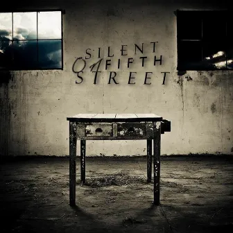 Silent On Fifth Street by Silent On Fifth Street