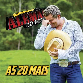 As 20 Mais by Alemão Do Forró