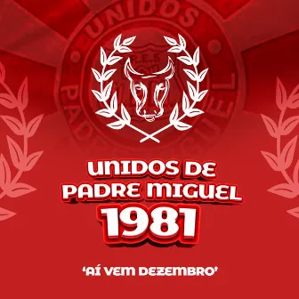 Aí Vem Dezembro (1981) by Unidos de Padre Miguel