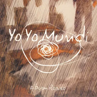 Album Rosso by Yo Yo Mundi