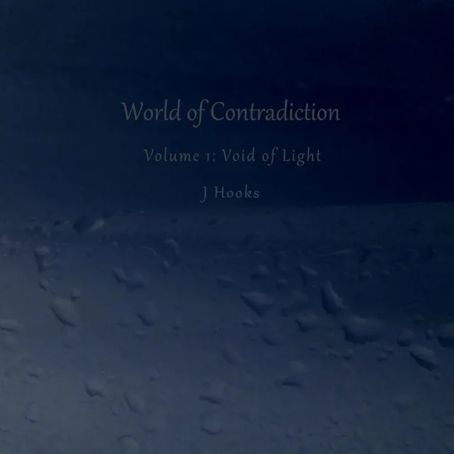 World of Contradiction Vol. 1: Void of Light