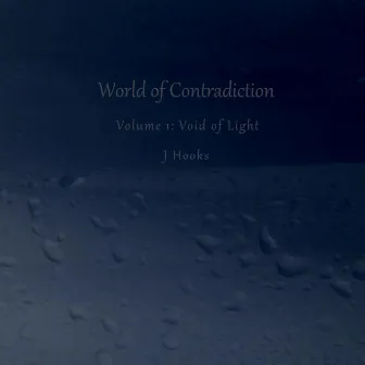 World of Contradiction Vol. 1: Void of Light by Jhooks