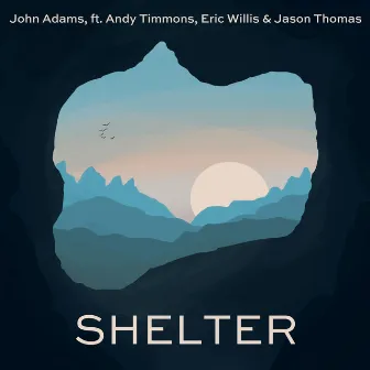 Shelter by John Adams