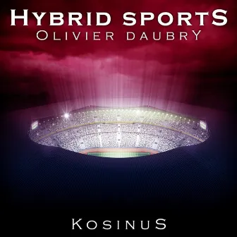 Hybrid Sports by Olivier Daubry