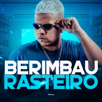 BERIMBAU RASTEIRO by DJ Paulin SC