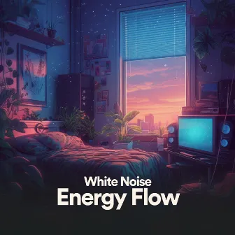 White Noise Energy Flow by Dreamy White Noise