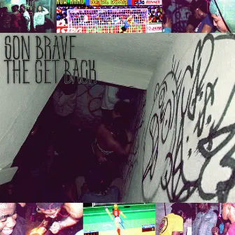 The Get Back by Son Brave