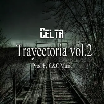 Trayectoria, Vol. 2 by Celta