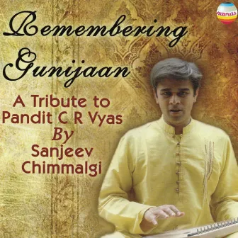 Remembering Gunijaan by Sanjeev Chimmalgi