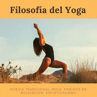 Filosofía del Yoga: Música Tradicional India, Sonidos de Relajación, Espiritualidad by India Manipura