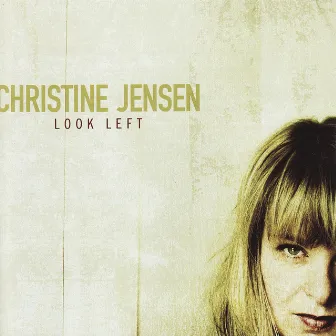 Look Left by Christine Jensen