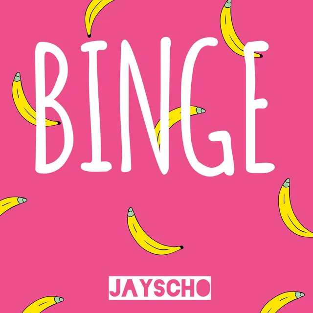 Binge