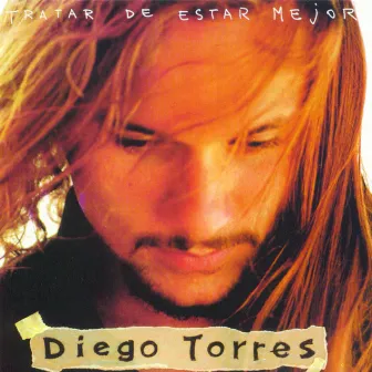 Tratar De Estar Mejor by Diego Torres