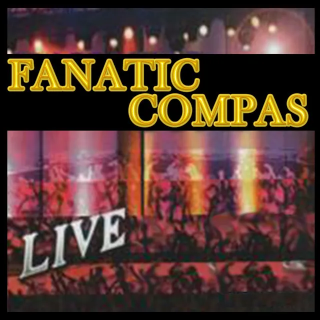 Fanatic compas (Live)