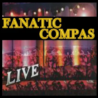 Fanatic compas (Live) by Djakout Mizik