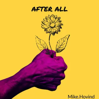 After All by Mike.Hovind