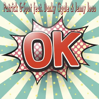 OK by Patrick G-Spot