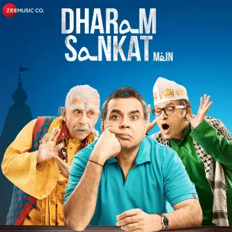 Dharam Sankat Mein (Original Motion Picture Soundtrack) by Meet Bros Anjjan