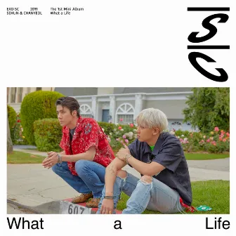 What a life - The 1st Mini Album by EXO-SC