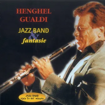 Jazz Band E Fantasie by Henghel Gualdi