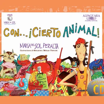 Con...¡Cierto Animal! by María del Sol Peralta