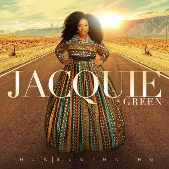 New Beginning by Jacquie Green