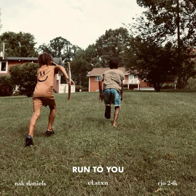 Run To You