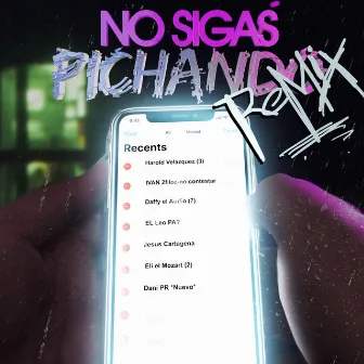 No sigas Pichando (Remix) by Eli el Mozart