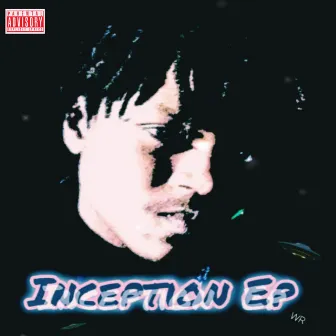 Inception Ep by Witty RICO