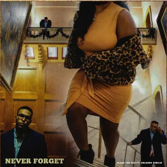 Never Forget by Black the CSR