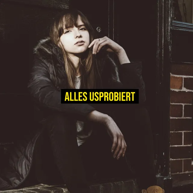 Alles Usprobiert