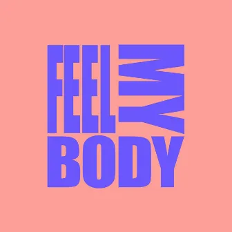 Feel My Body by Frank'O Moiraghi